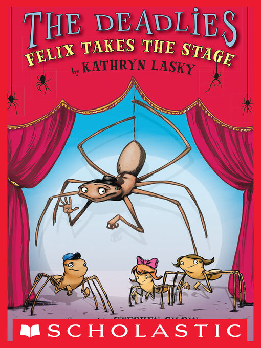 Title details for Felix Takes the Stage by Kathryn Lasky - Available